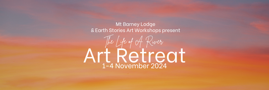 The Life of a River Art Retreat with Earth Stories Art Workshops